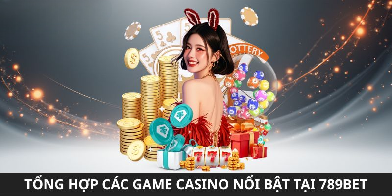 Casino 789BET – Sòng Bạc Trực Tuyến Uy Tín Xanh Chín